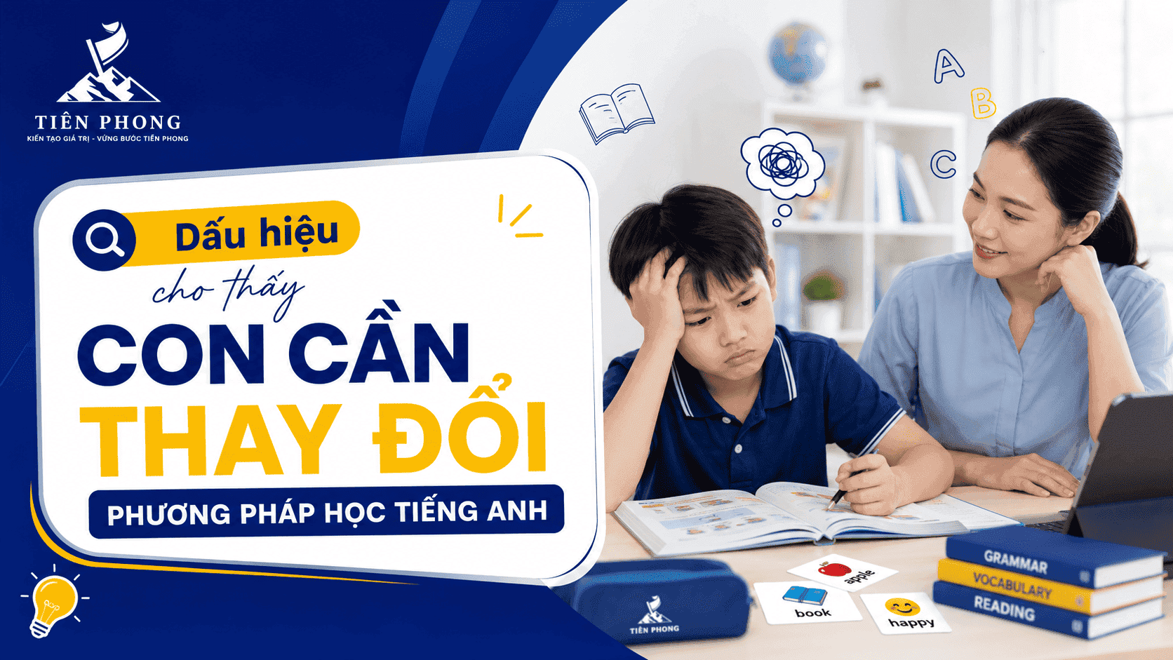 Dấu hiệu cho thấy con cần thay đổi phương pháp học tiếng Anh